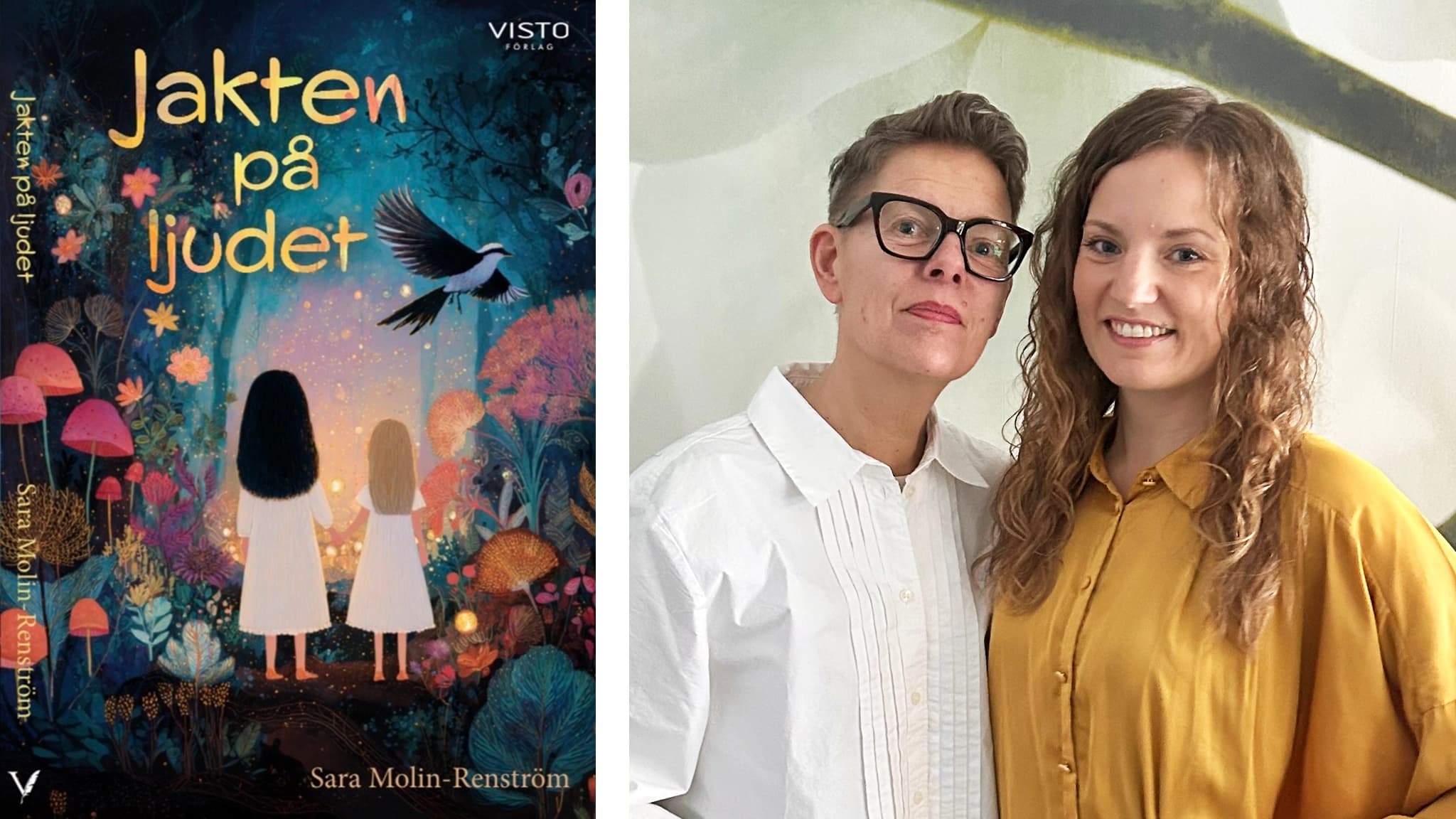 Framsidan på boken jakten på ljudet och Agneta tillsammans med sin dotter Sara.